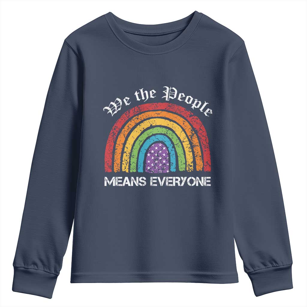 We The People Means Everyone Youth Sweatshirt LGBTQ Rainbow Flag Gay Pride LGBT Ally Vintage