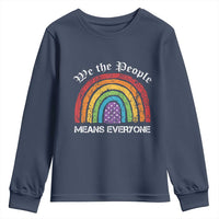We The People Means Everyone Youth Sweatshirt LGBTQ Rainbow Flag Gay Pride LGBT Ally Vintage