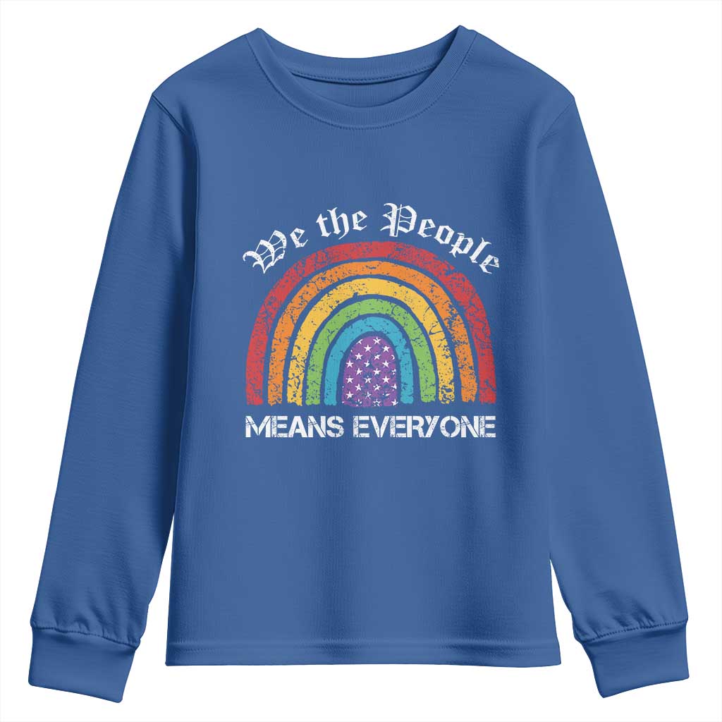 We The People Means Everyone Youth Sweatshirt LGBTQ Rainbow Flag Gay Pride LGBT Ally Vintage