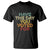 Have The Day You Voted For T Shirt Vintage