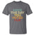 Have The Day You Voted For T Shirt Vintage