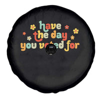 Have The Day You Voted For Spare Tire Cover Sarcasm Politics