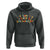 Have The Day You Voted For Hoodie Sarcasm Politics