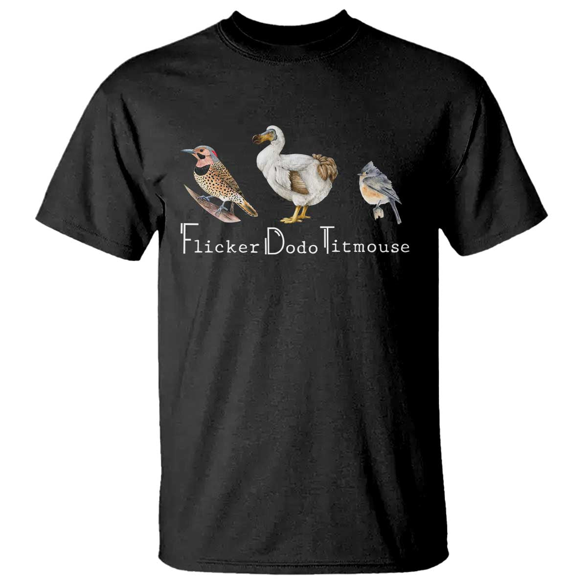 Subtle FDT T Shirt Flicker Dodo Titmouse Bird