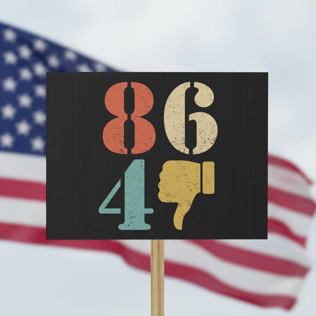 Retro 8647 Protest Sign Classic Retro Vintage 80s Style - Wonder Print Shop