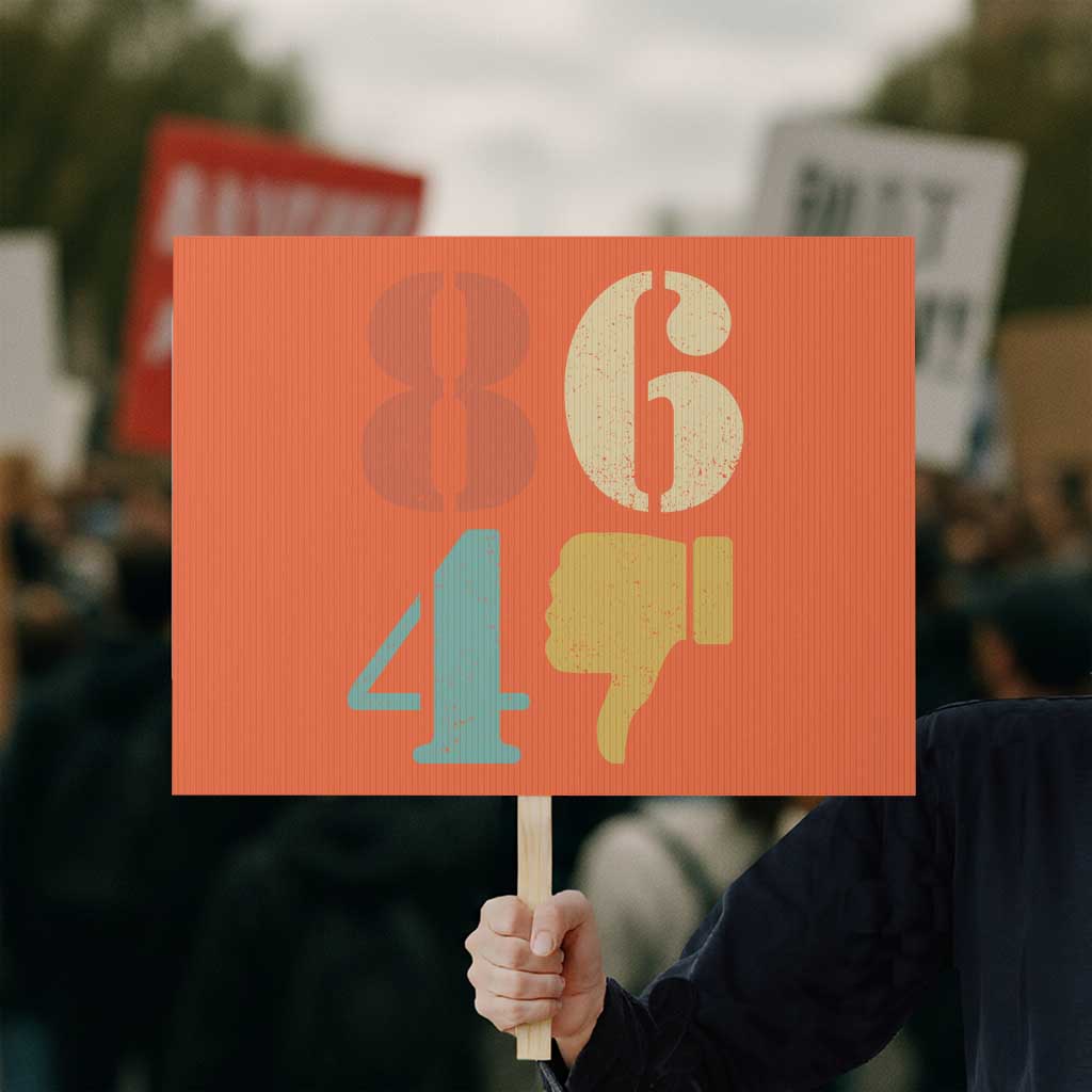 Retro 8647 Protest Sign Classic Retro Vintage 80s Style - Wonder Print Shop