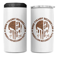 When Tyranny Becomes Law Rebellion Becomes Duty 4 in 1 Can Cooler Tumbler We The People 1776 US Flag