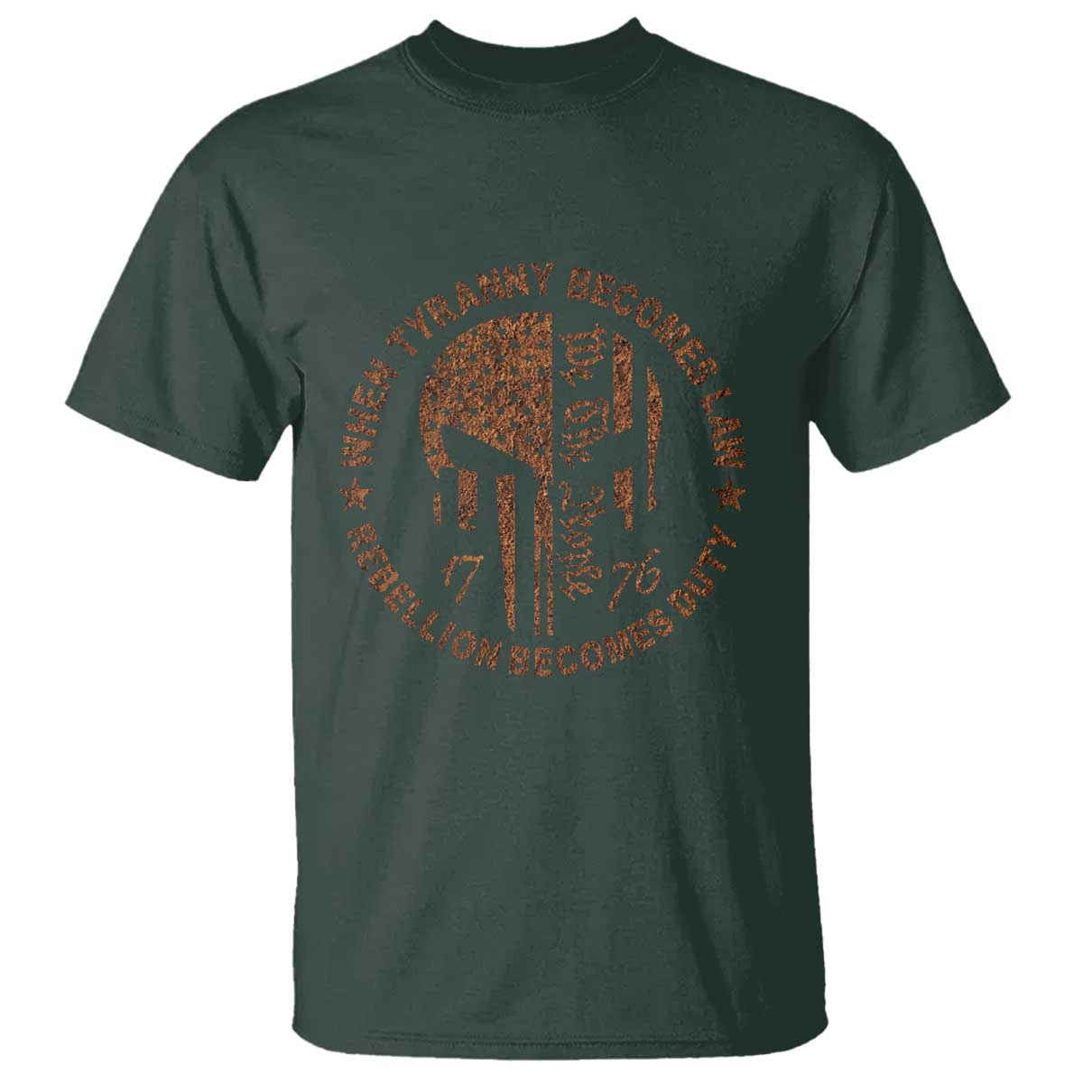 When Tyranny Becomes Law Rebellion Becomes Duty T Shirt We The People 1776 US Flag