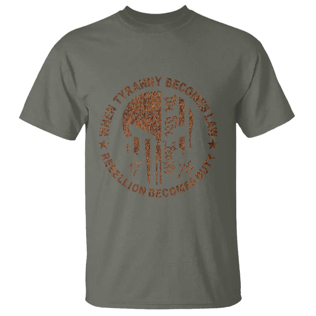 When Tyranny Becomes Law Rebellion Becomes Duty T Shirt We The People 1776 US Flag