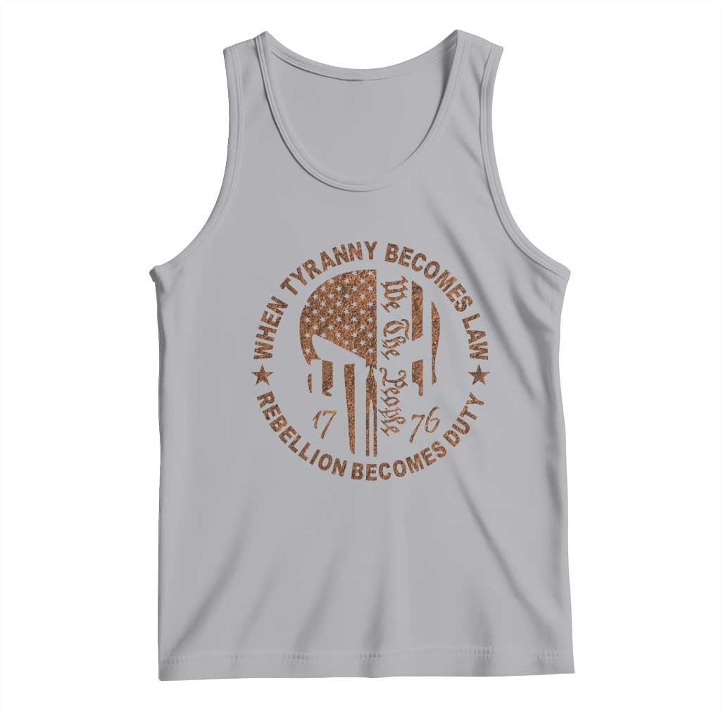 When Tyranny Becomes Law Rebellion Becomes Duty Tank Top We The People 1776 US Flag
