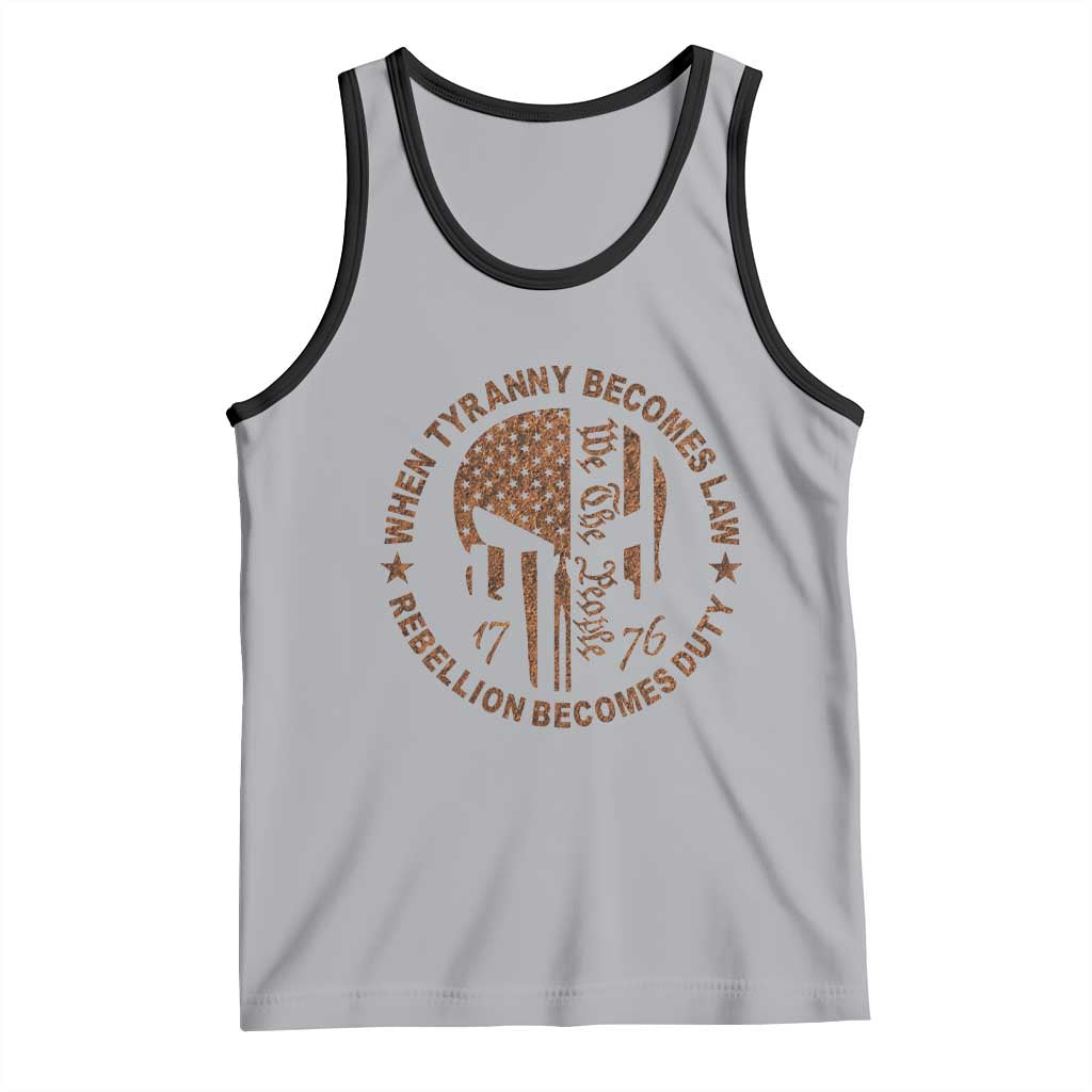 When Tyranny Becomes Law Rebellion Becomes Duty Tank Top We The People 1776 US Flag