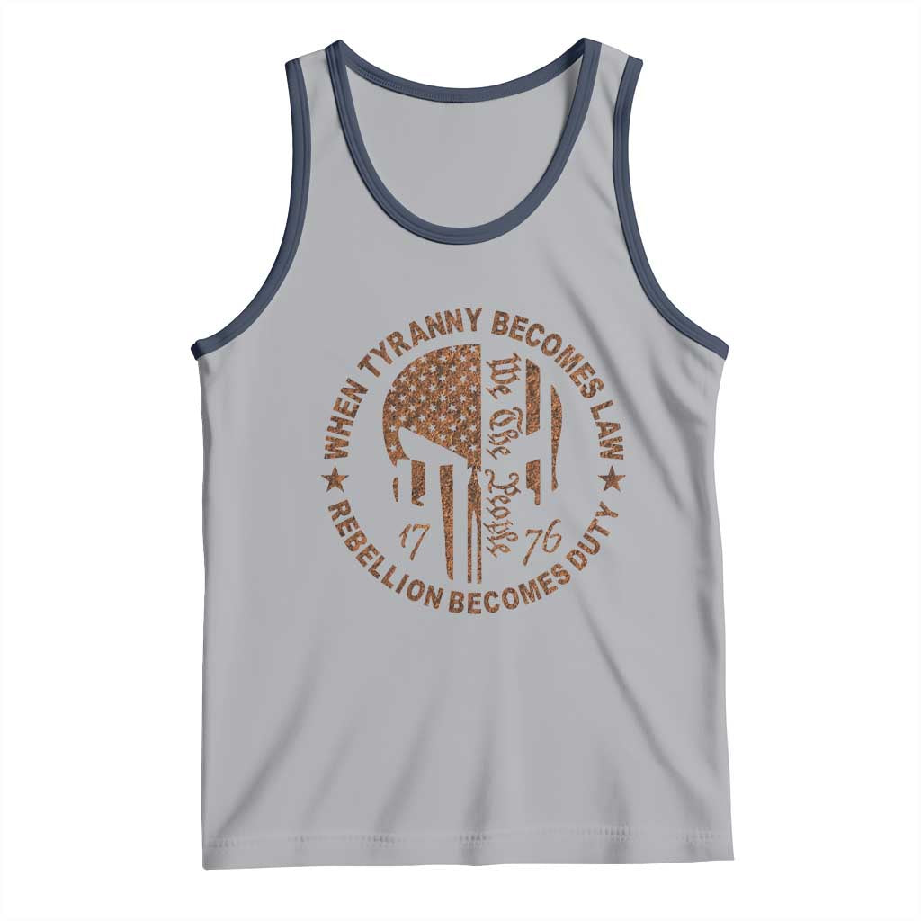 When Tyranny Becomes Law Rebellion Becomes Duty Tank Top We The People 1776 US Flag