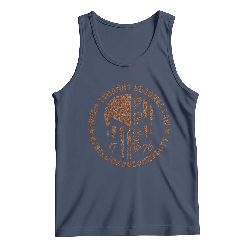 When Tyranny Becomes Law Rebellion Becomes Duty Tank Top We The People 1776 US Flag