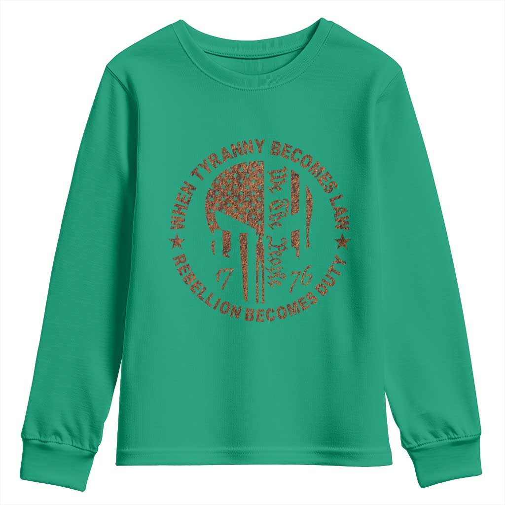 When Tyranny Becomes Law Rebellion Becomes Duty Youth Sweatshirt We The People 1776 US Flag