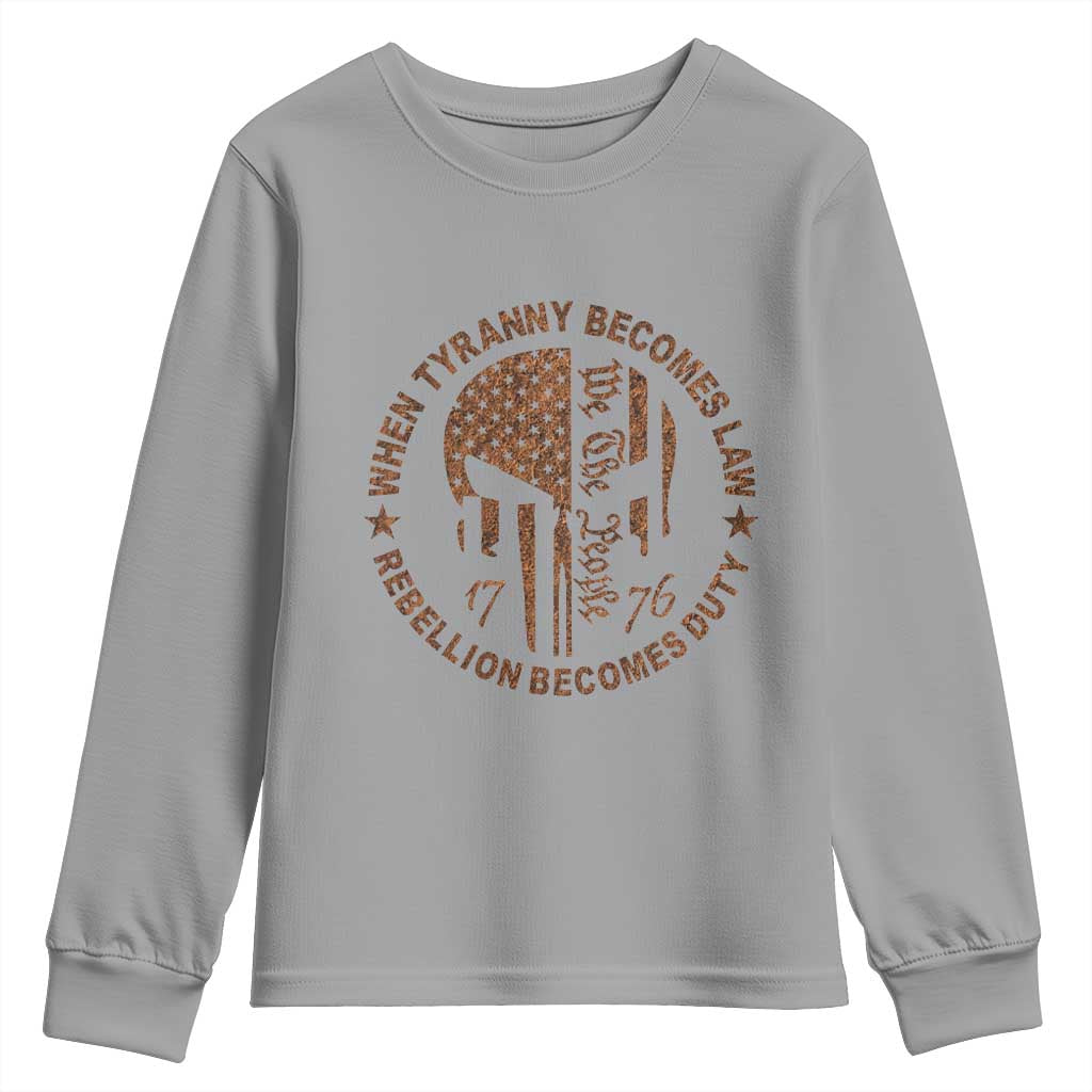 When Tyranny Becomes Law Rebellion Becomes Duty Youth Sweatshirt We The People 1776 US Flag