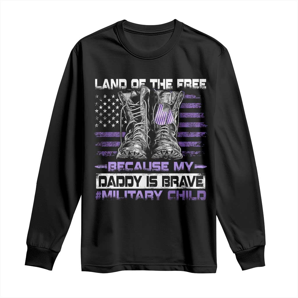 Purple Up For Military Kids Long Sleeve Shirt Military Child Month My Daddy Is Brave