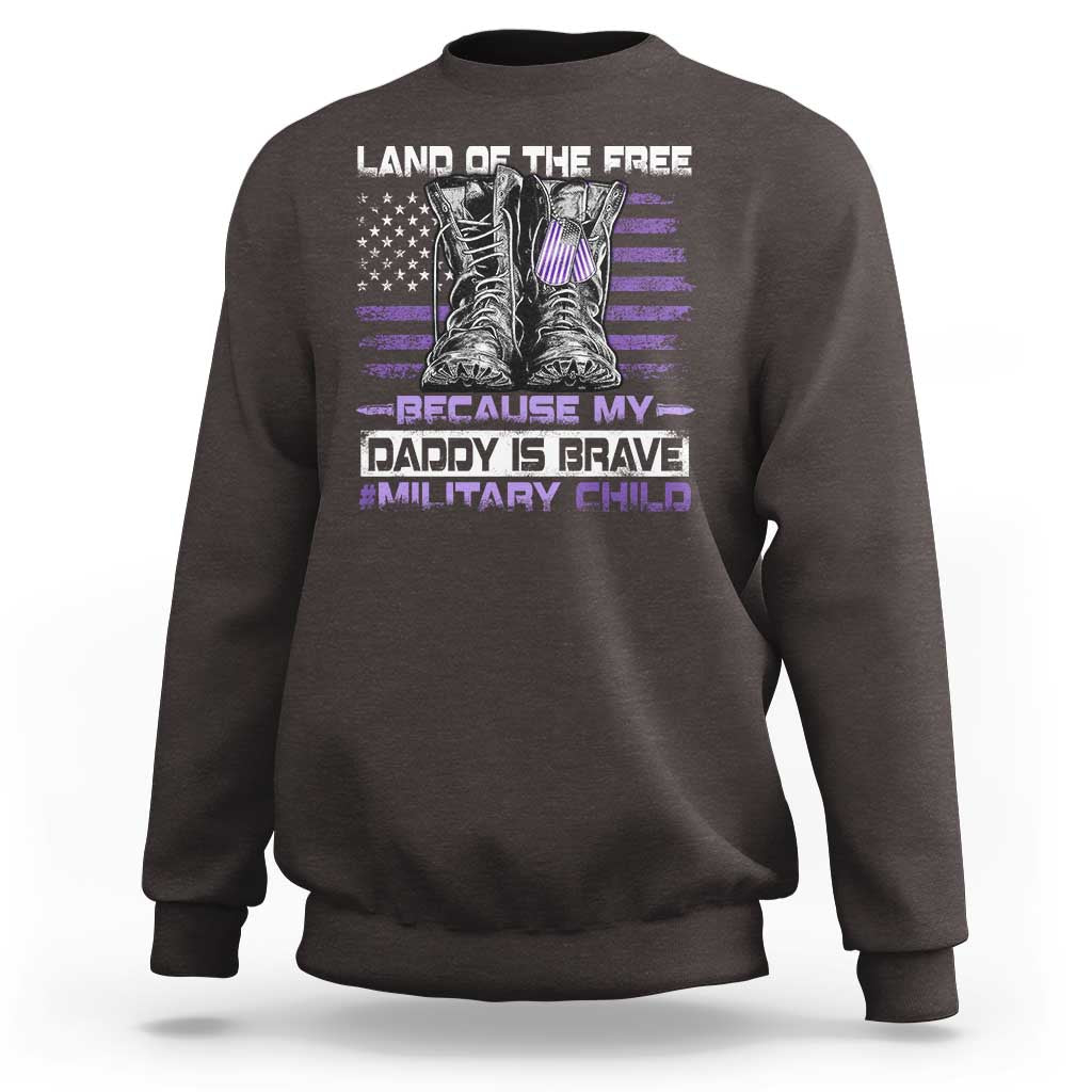 Purple Up For Military Kids Sweatshirt Military Child Month My Daddy Is Brave