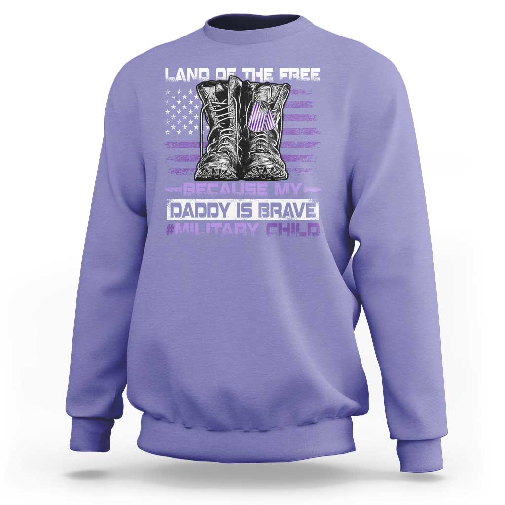 Purple Up For Military Kids Sweatshirt Military Child Month My Daddy Is Brave