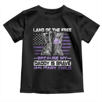 Purple Up For Military Kids Toddler T Shirt Military Child Month My Daddy Is Brave