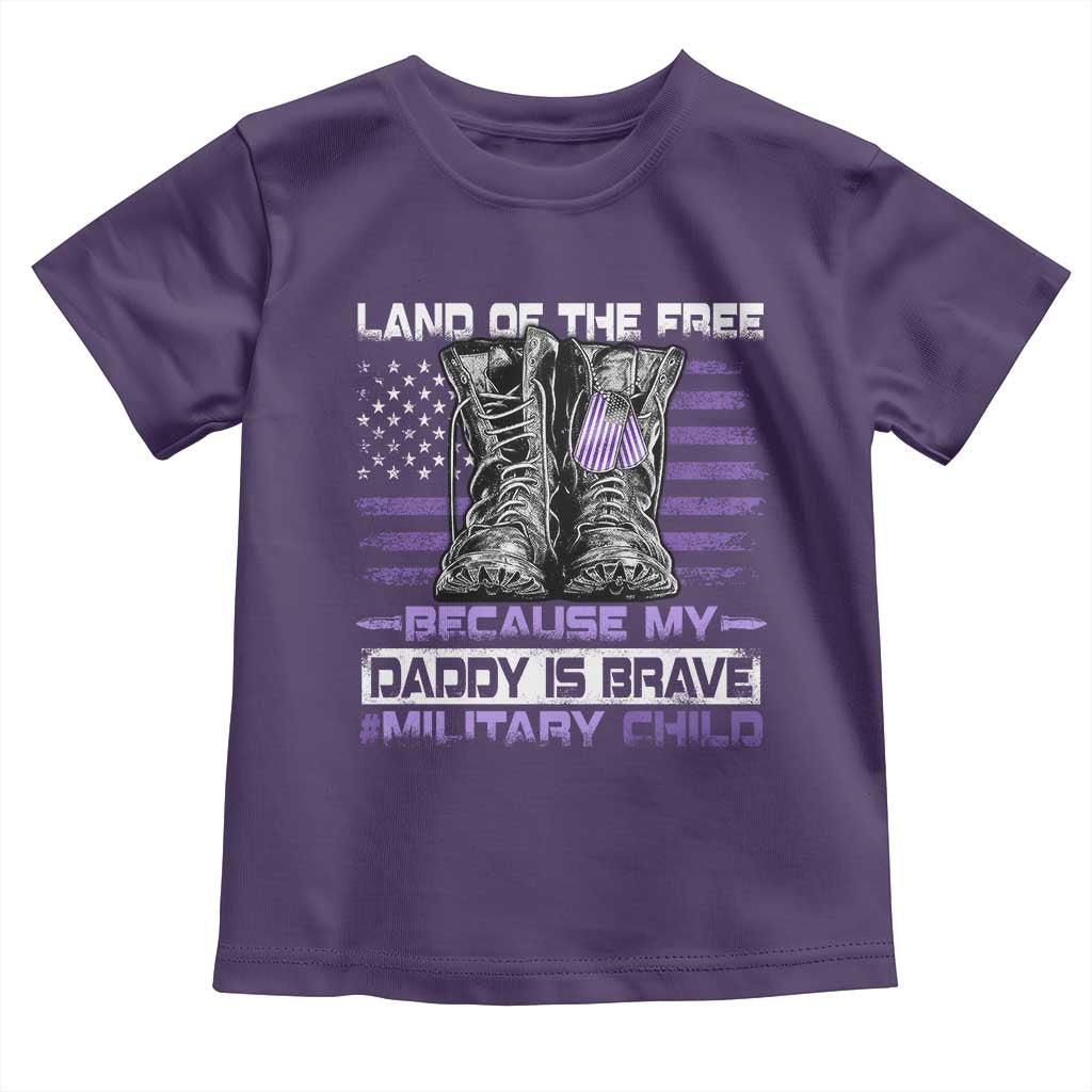 Purple Up For Military Kids Toddler T Shirt Military Child Month My Daddy Is Brave
