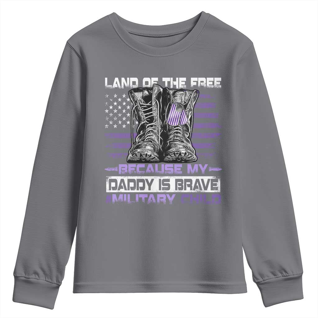 Purple Up For Military Kids Youth Sweatshirt Military Child Month My Daddy Is Brave