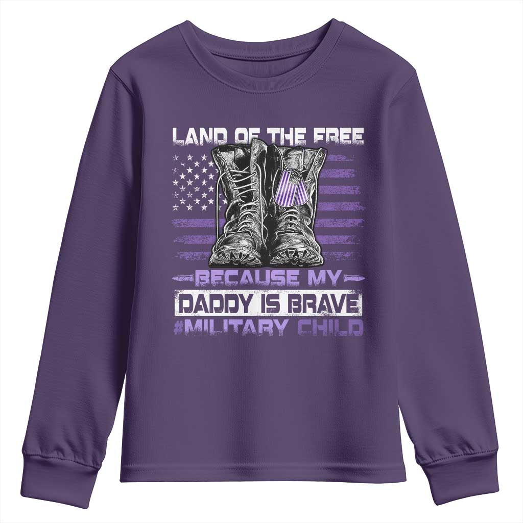 Purple Up For Military Kids Youth Sweatshirt Military Child Month My Daddy Is Brave