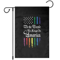 We The People No Kings In America Garden Flag LGBTQ Rainbow USA Flag Gay Pride LGBT Ally