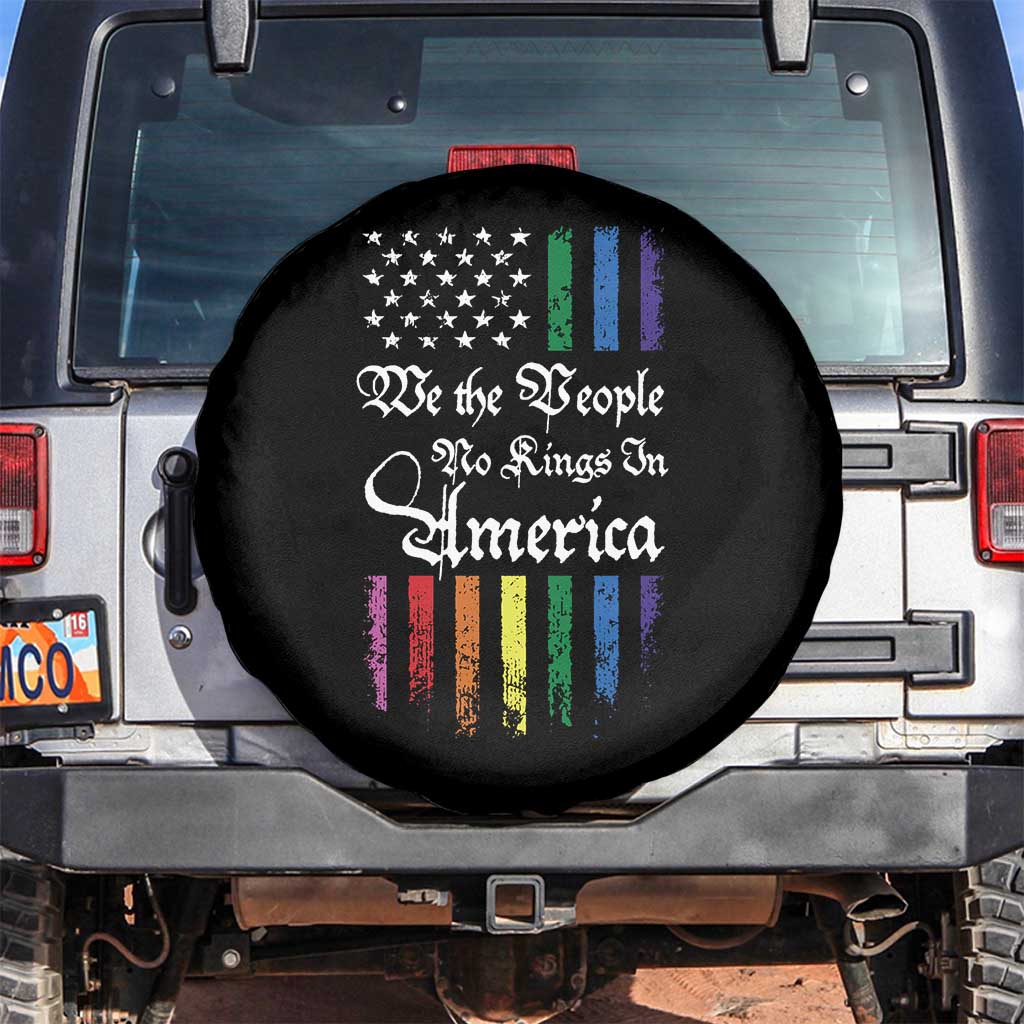 We The People No Kings In America Spare Tire Cover LGBTQ Rainbow USA Flag Gay Pride LGBT Ally