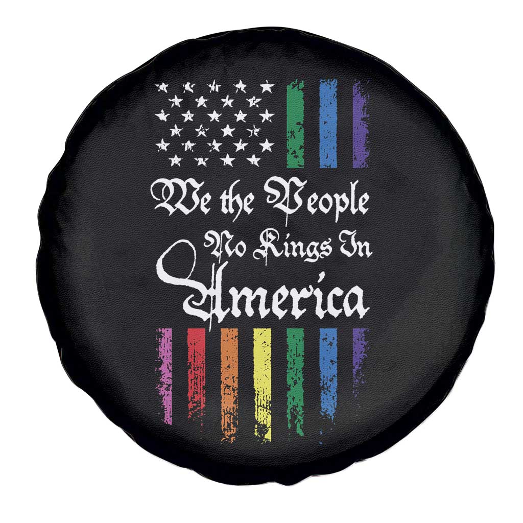 We The People No Kings In America Spare Tire Cover LGBTQ Rainbow USA Flag Gay Pride LGBT Ally