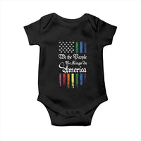 We The People No Kings In America Baby Onesie LGBTQ Rainbow USA Flag Gay Pride LGBT Ally