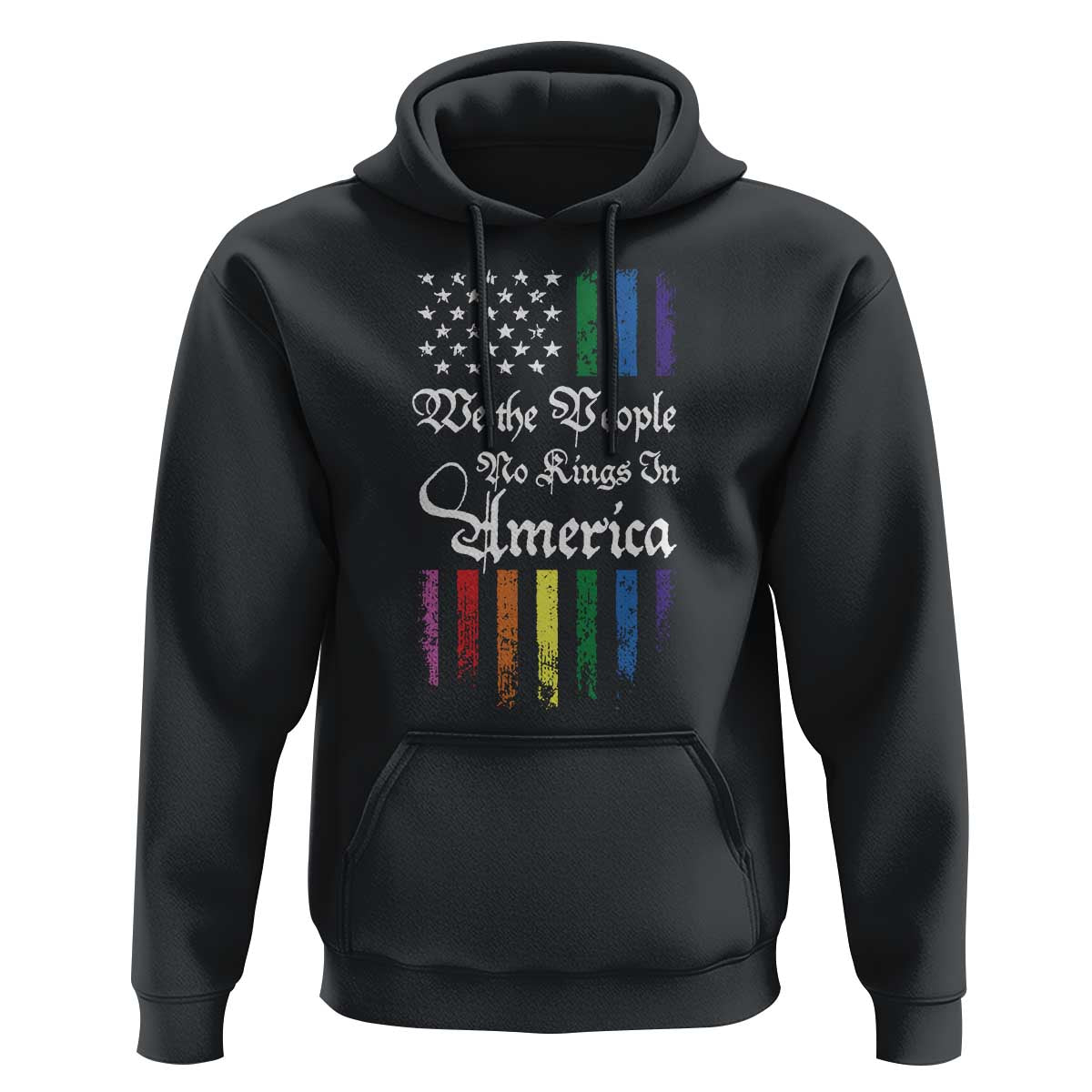 We The People No Kings In America Hoodie LGBTQ Rainbow USA Flag Gay Pride LGBT Ally