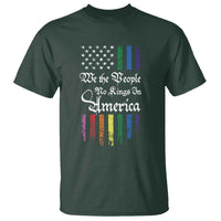 We The People No Kings In America T Shirt LGBTQ Rainbow USA Flag Gay Pride LGBT Ally
