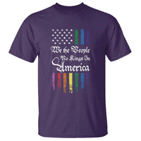 We The People No Kings In America T Shirt LGBTQ Rainbow USA Flag Gay Pride LGBT Ally