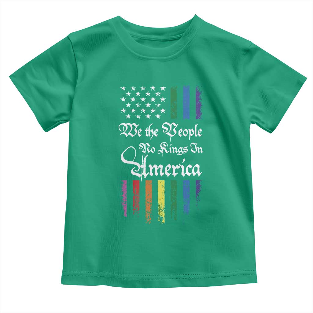 We The People No Kings In America Toddler T Shirt LGBTQ Rainbow USA Flag Gay Pride LGBT Ally