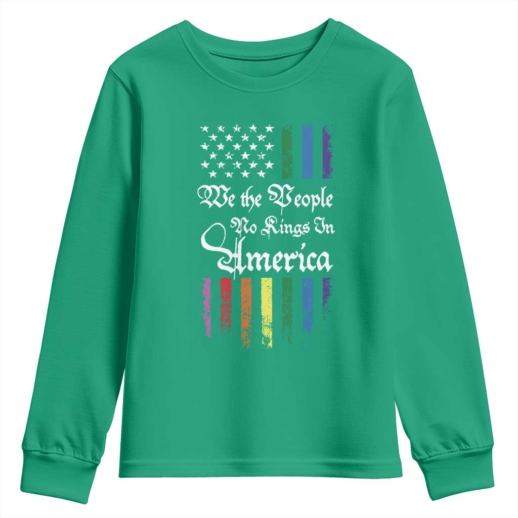 We The People No Kings In America Youth Sweatshirt LGBTQ Rainbow USA Flag Gay Pride LGBT Ally