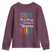 We The People No Kings In America Youth Sweatshirt LGBTQ Rainbow USA Flag Gay Pride LGBT Ally