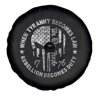 When Tyranny Becomes Law Rebellion Becomes Duty Spare Tire Cover We The People 1776 American Flag