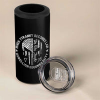 When Tyranny Becomes Law Rebellion Becomes Duty 4 in 1 Can Cooler Tumbler We The People 1776 American Flag