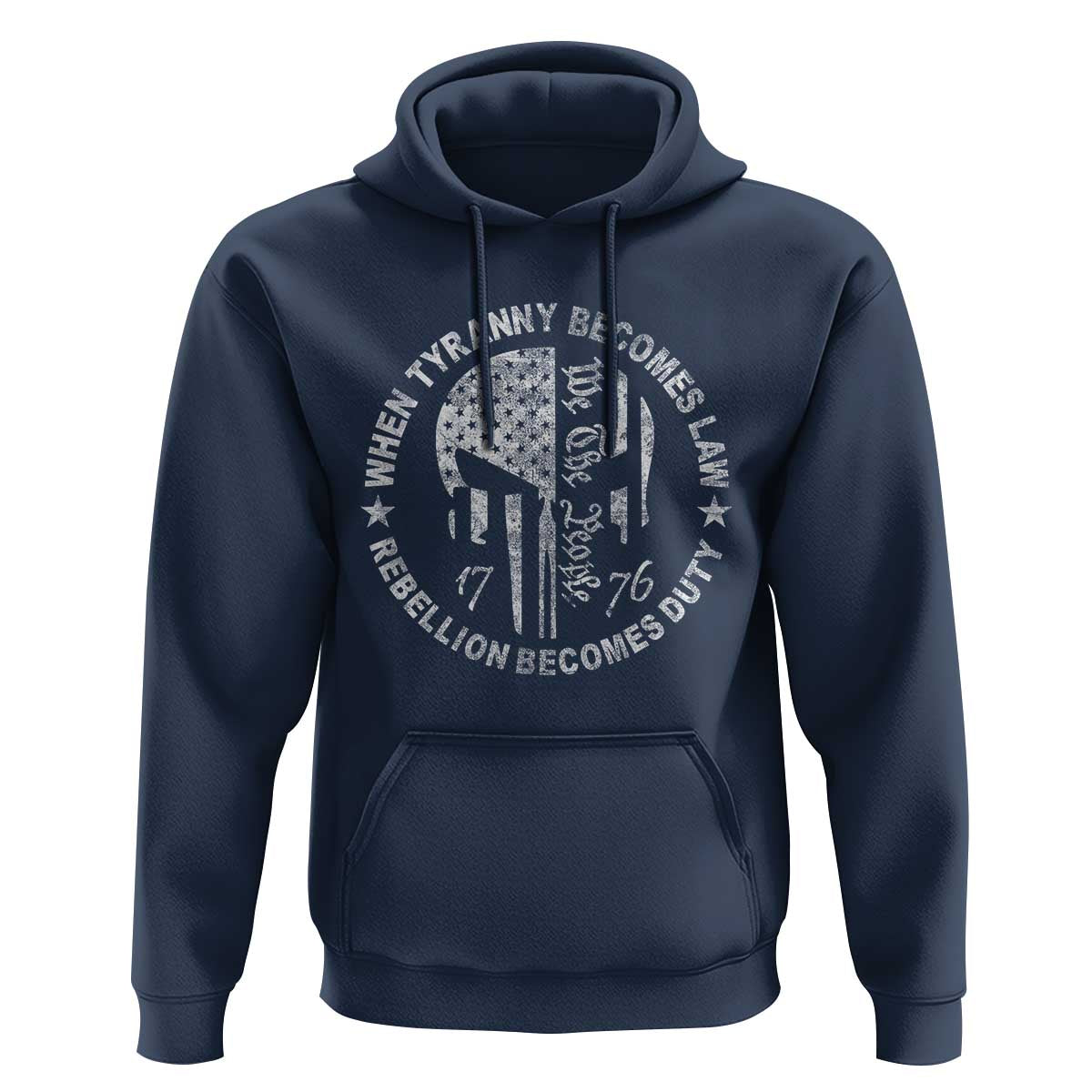When Tyranny Becomes Law Rebellion Becomes Duty Hoodie We The People 1776 American Flag