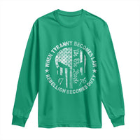 When Tyranny Becomes Law Rebellion Becomes Duty Long Sleeve Shirt We The People 1776 American Flag