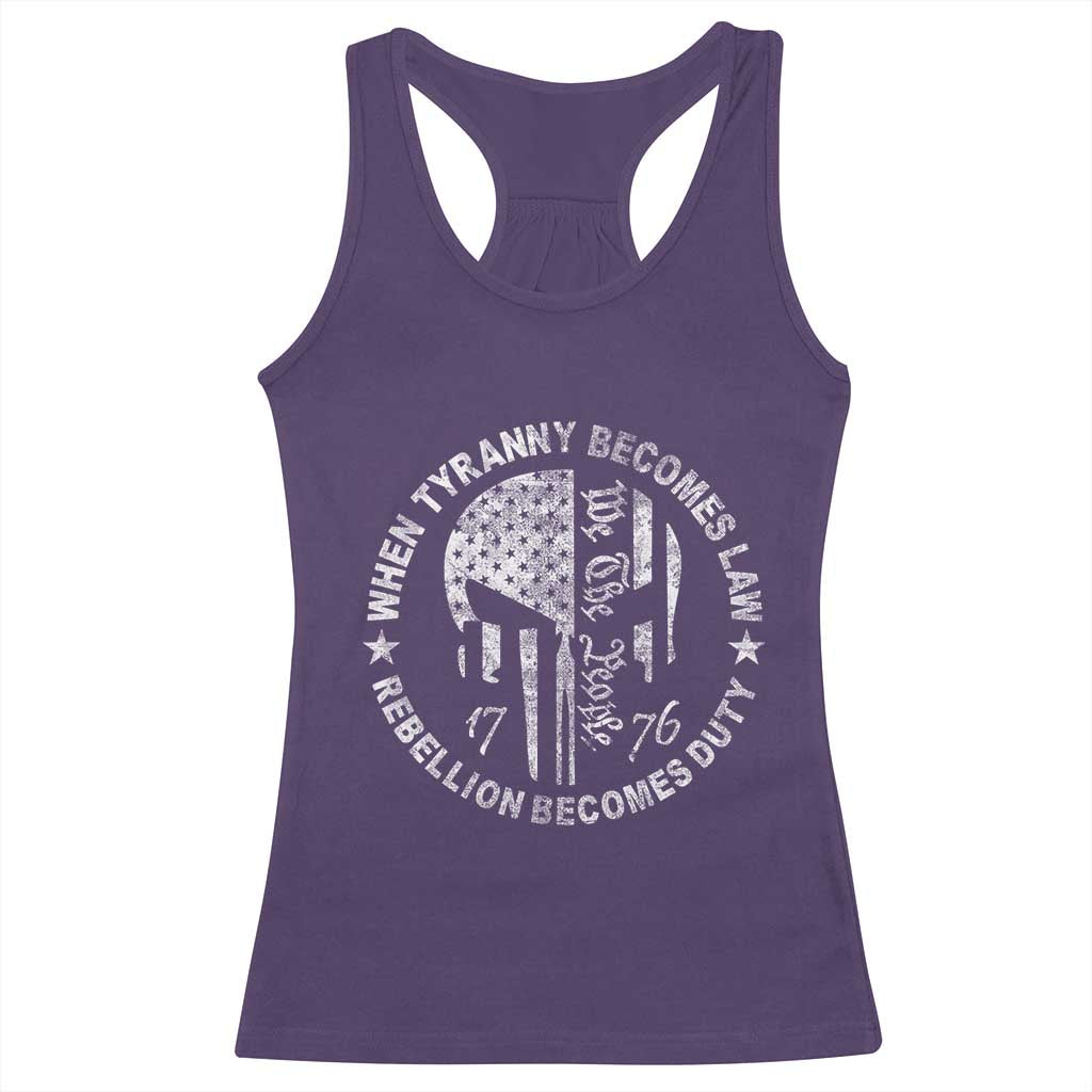 When Tyranny Becomes Law Rebellion Becomes Duty Racerback Tank Top We The People 1776 American Flag