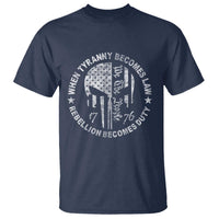 When Tyranny Becomes Law Rebellion Becomes Duty T Shirt We The People 1776 American Flag