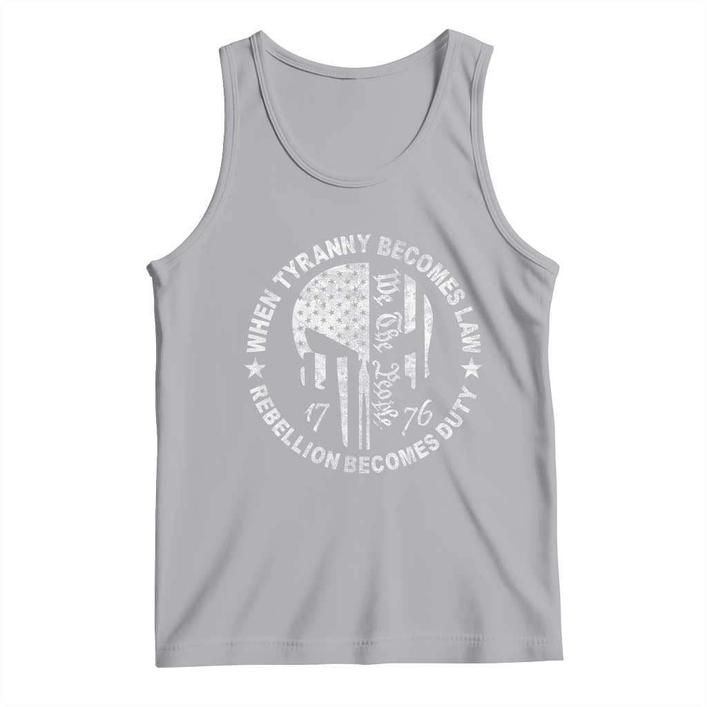 When Tyranny Becomes Law Rebellion Becomes Duty Tank Top We The People 1776 American Flag