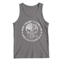 When Tyranny Becomes Law Rebellion Becomes Duty Tank Top We The People 1776 American Flag