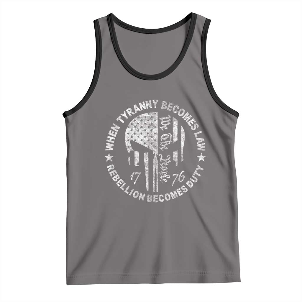 When Tyranny Becomes Law Rebellion Becomes Duty Tank Top We The People 1776 American Flag