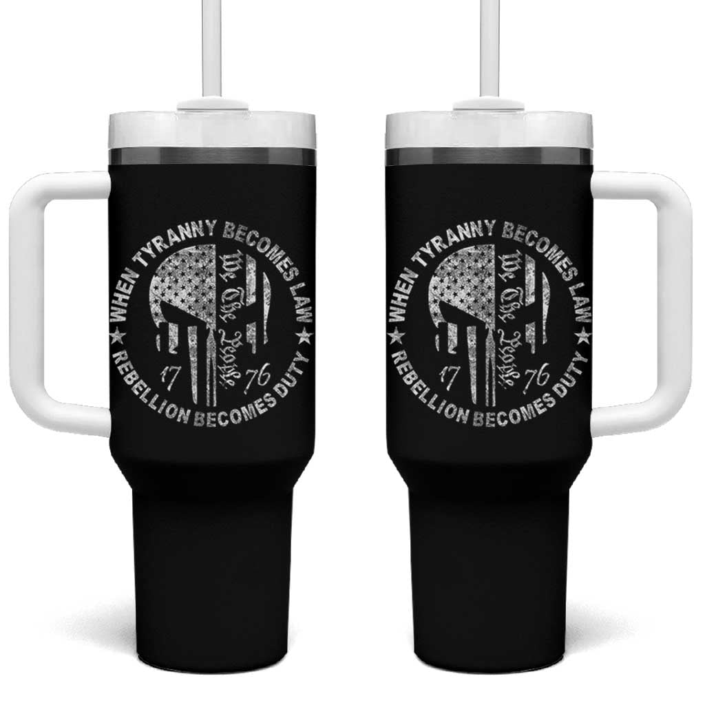 When Tyranny Becomes Law Rebellion Becomes Duty Tumbler With Handle We The People 1776 American Flag