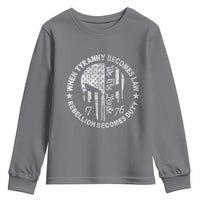 When Tyranny Becomes Law Rebellion Becomes Duty Youth Sweatshirt We The People 1776 American Flag