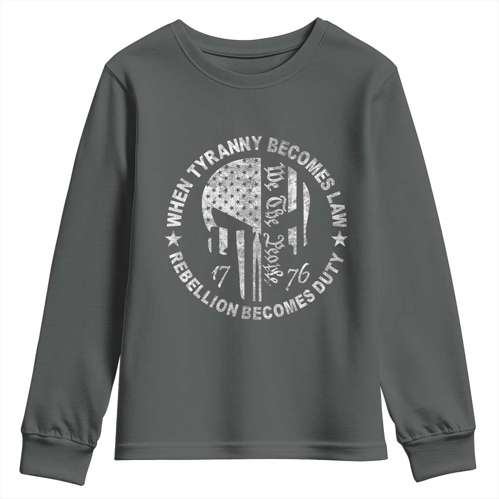 When Tyranny Becomes Law Rebellion Becomes Duty Youth Sweatshirt We The People 1776 American Flag
