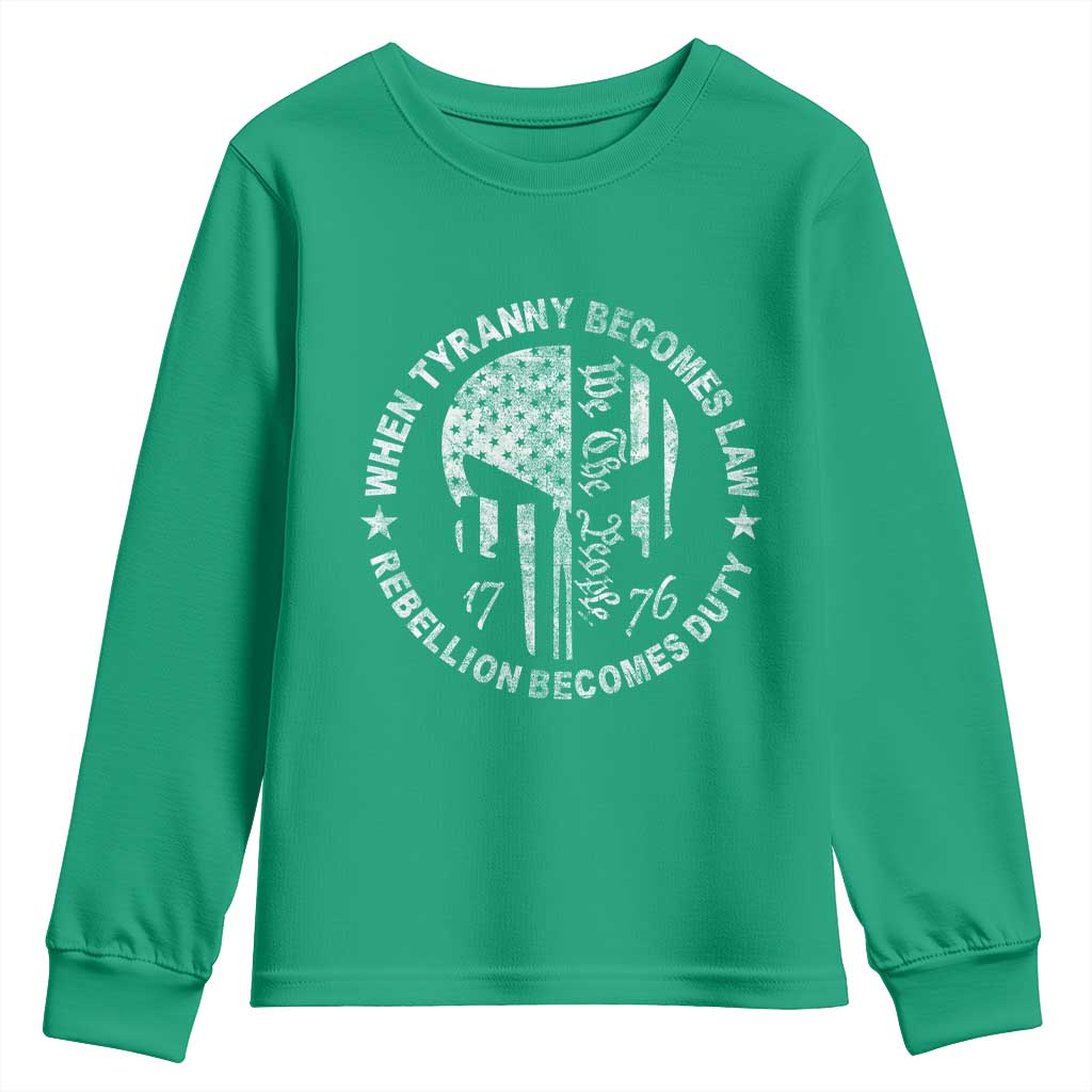 When Tyranny Becomes Law Rebellion Becomes Duty Youth Sweatshirt We The People 1776 American Flag