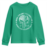 When Tyranny Becomes Law Rebellion Becomes Duty Youth Sweatshirt We The People 1776 American Flag